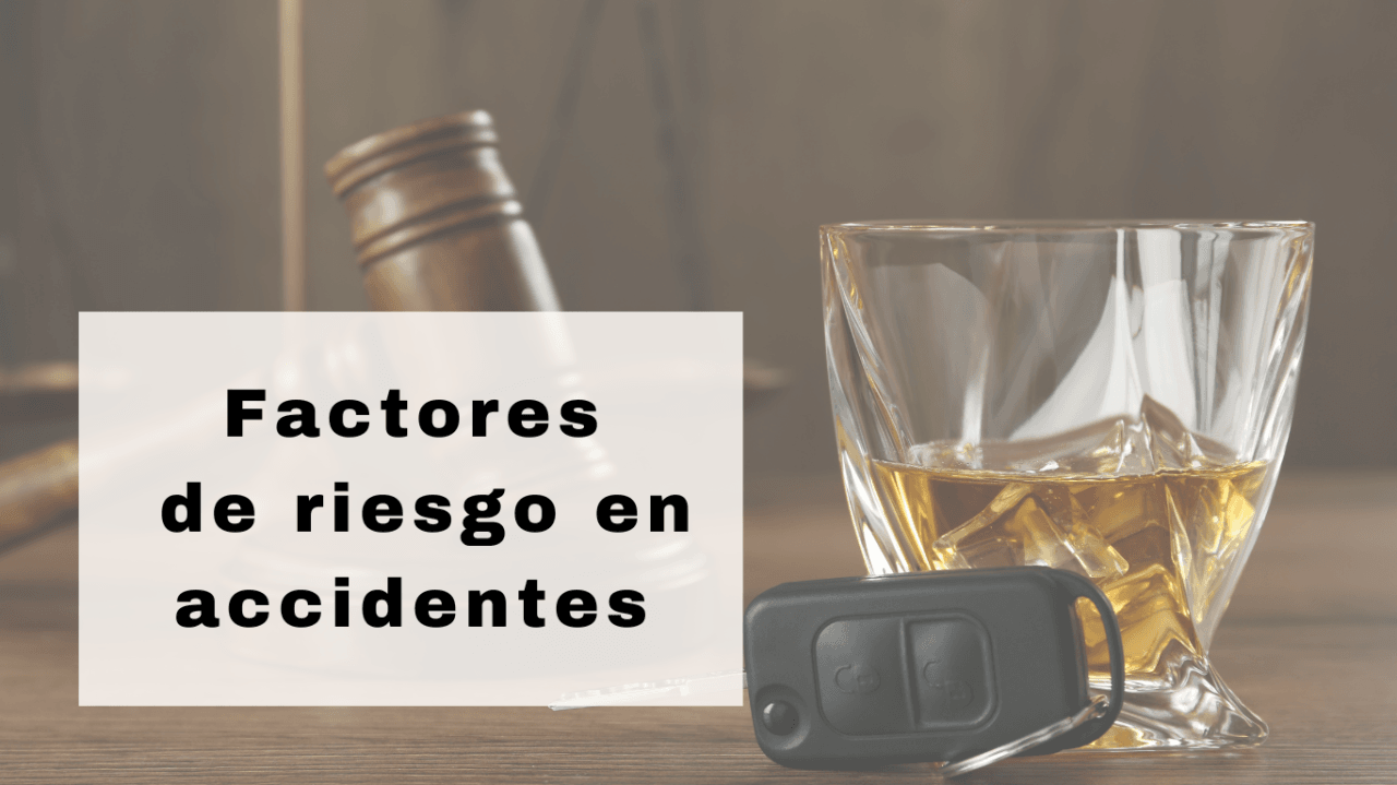 Factores Riesgo Accidente Trafico